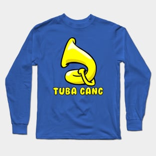 Tuba Gang Long Sleeve T-Shirt